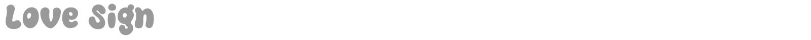 Love Sign font preview